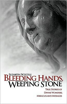 Bleeding Hands, Weeping Stone by Elizabeth Ficocelli