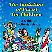 Imitation of Christ for Children